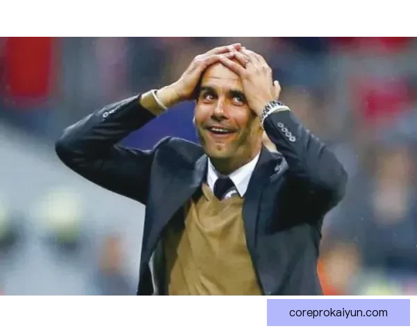 英超佩普·瓜迪奥拉状态回暖，球队竞争力增强引发关注