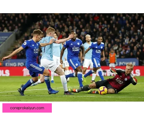 英超莱斯特城对阵曼城的赛事将成为关注焦点，状态各异。