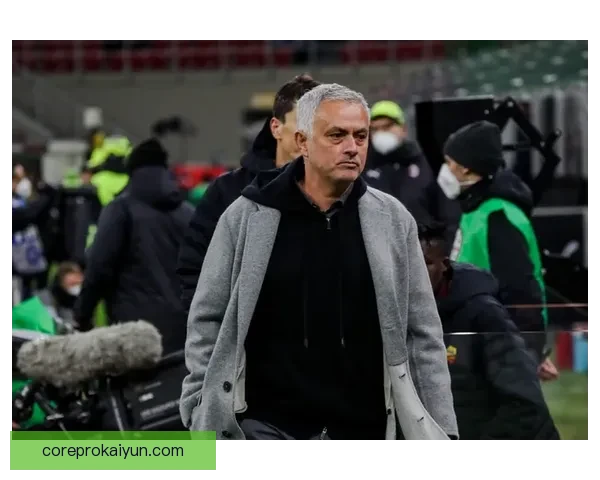 穆里尼奥进攻层次分析：战术灵活性与球员发挥作用日益显著